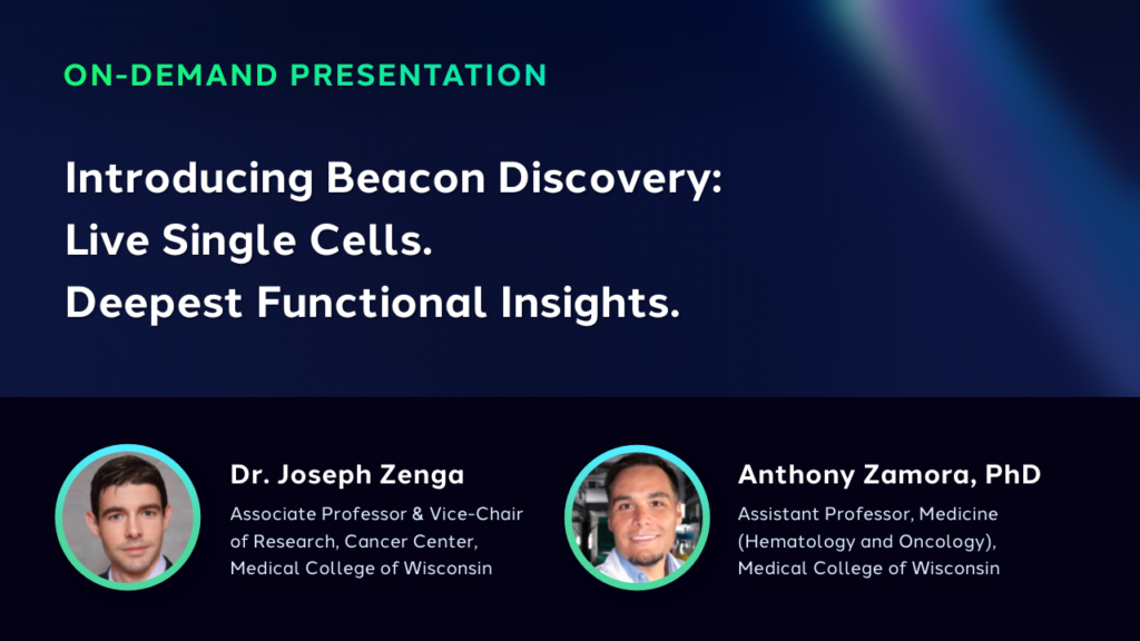 Introducing Beacon Discovery: Live Single Cells. Deepest Functional Insights.